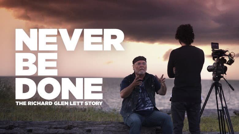 Backdrop from Never Be Done: The Richard Glen Lett Story