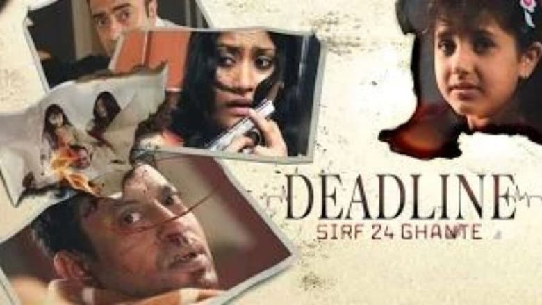 Backdrop from Deadline: Sirf 24 Ghante