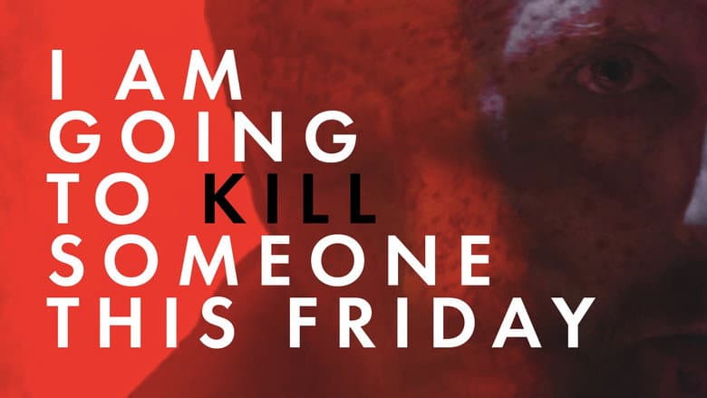 Backdrop from I Am Going to Kill Someone This Friday