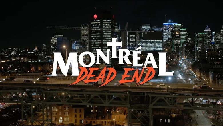Backdrop from Montréal Dead End