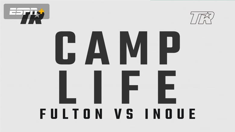 Backdrop from Camp Life: Inoue vs. Fulton