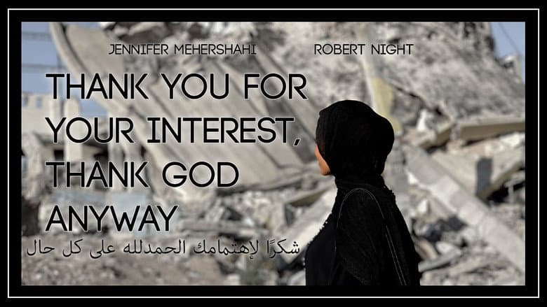 Кадр із фільму «Thank You for Your Interest, Thank God Anyway»