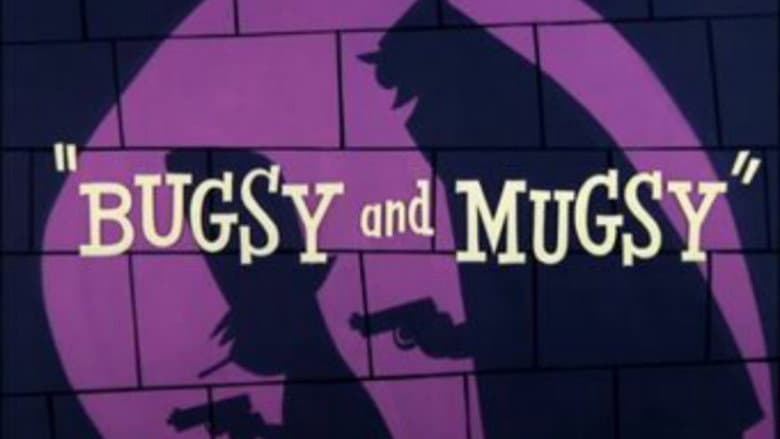 Backdrop from Bugsy and Mugsy