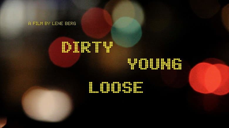 Backdrop from Dirty Young Loose