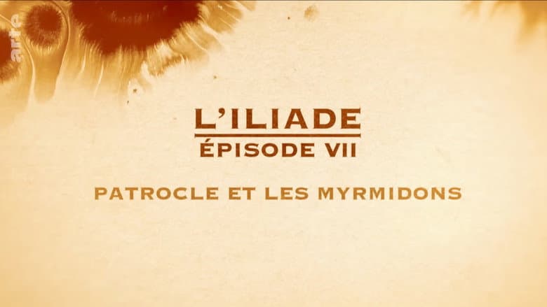Backdrop from Patrocle et les Myrmidons - L'Iliade Épisode 7 - Les grands mythes