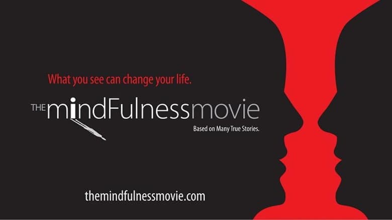 Backdrop from The MindFulness Movie