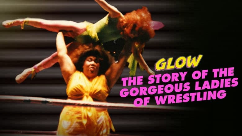 Backdrop from GLOW: The Story of The Gorgeous Ladies of Wrestling