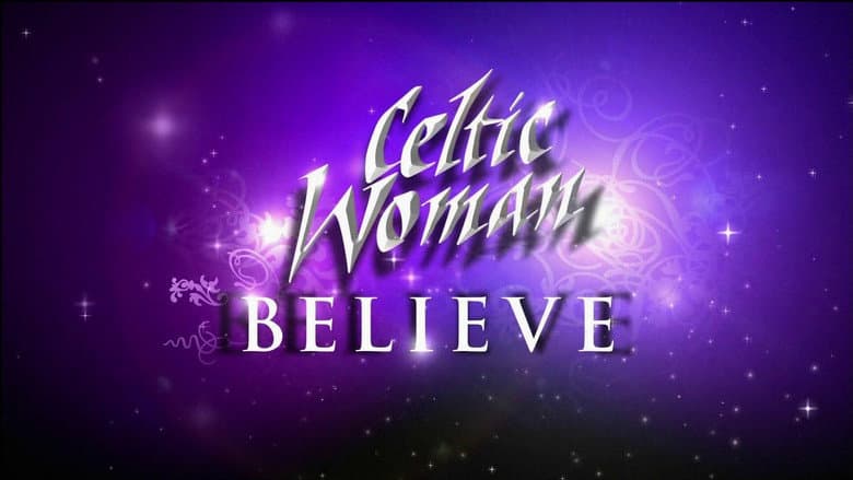 Backdrop from Celtic Woman: Believe