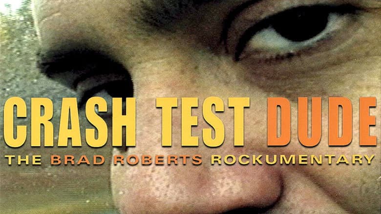 Backdrop from Crash Test Dude: The Brad Roberts Rockumentary