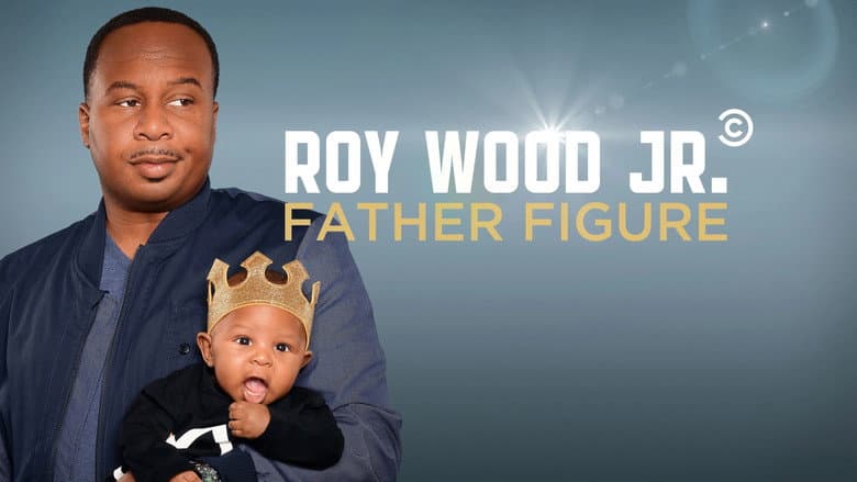 Backdrop from Roy Wood Jr.: Father Figure