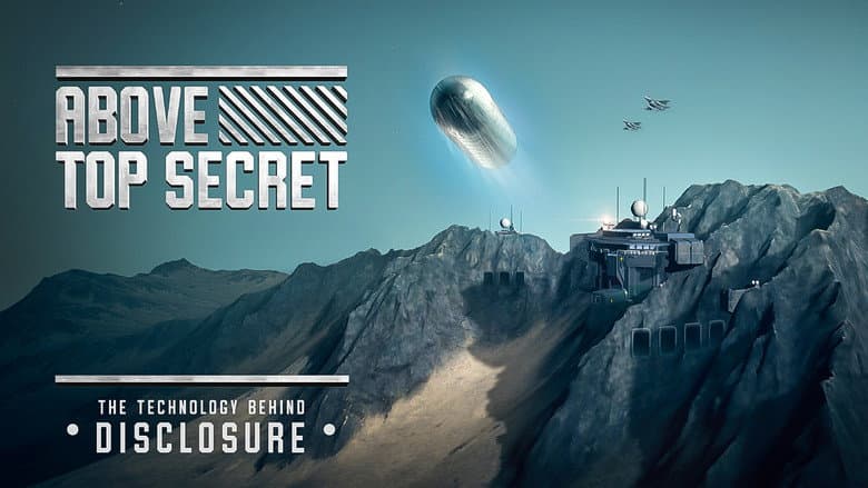 Backdrop from Above Top Secret: The Technology Behind Disclosure