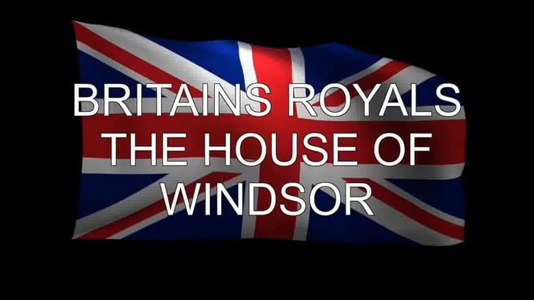 Backdrop from Britain's Royals: The House of Windsor
