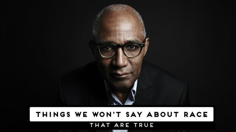 Backdrop from Things We Won't Say About Race That Are True