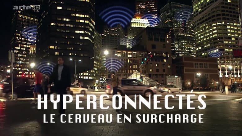 Backdrop from Hyperconnectés : le cerveau en surcharge