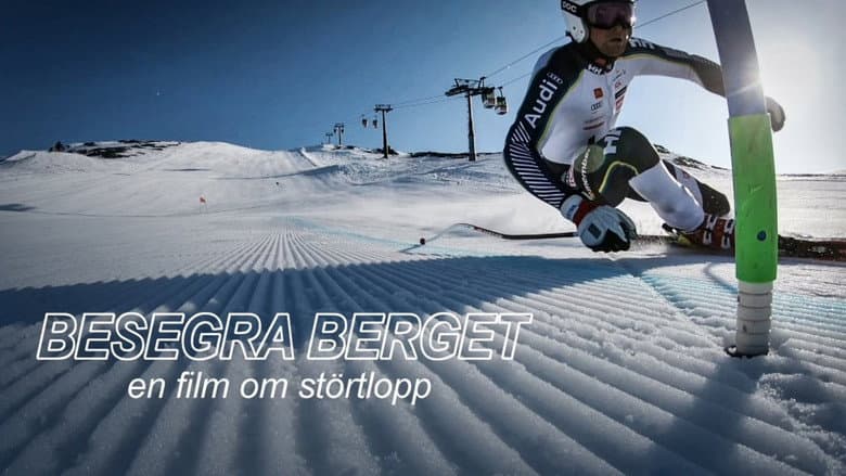 Backdrop from Besegra berget - En film om störtlopp