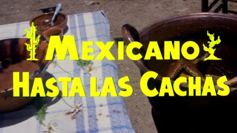 Backdrop from Mexicano Hasta Las Cachas