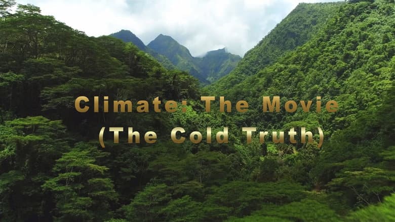 Кадр із фільму «Climate: The Movie (The Cold Truth)»