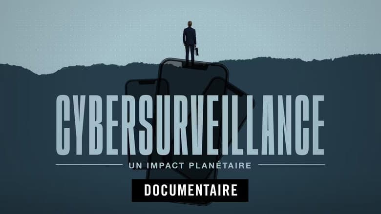 Backdrop from Cybersurveillance, un impact planétaire