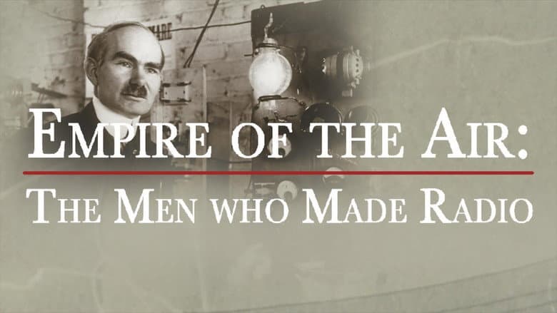 Backdrop from Empire of the Air: The Men Who Made Radio