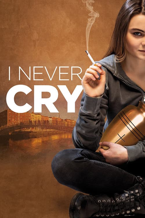 Poster for I Never Cry