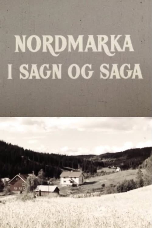 Poster for Oslofilm: Nordmarka i sagn og saga