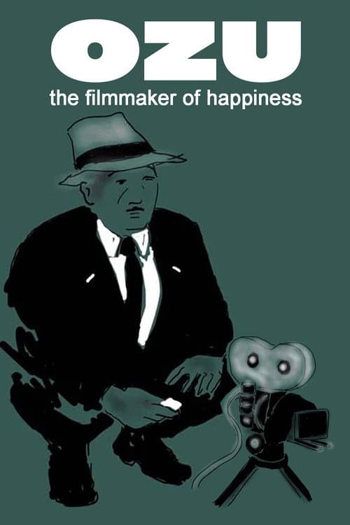 Poster for Ozu: The Filmmaker of Happiness