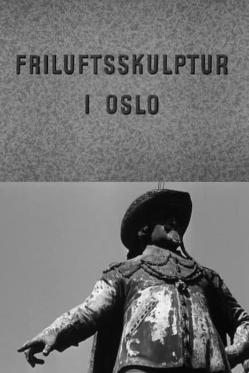 Poster for Oslofilm: Friluftsskulptur i Oslo