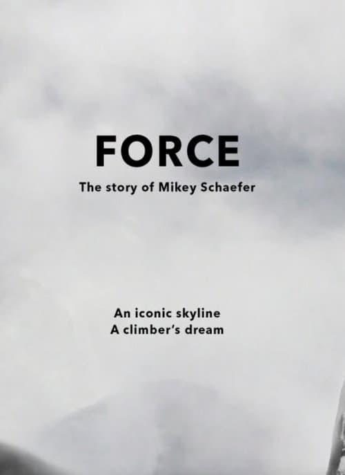 Poster for FORCE - The Story of Mikey Schaefer