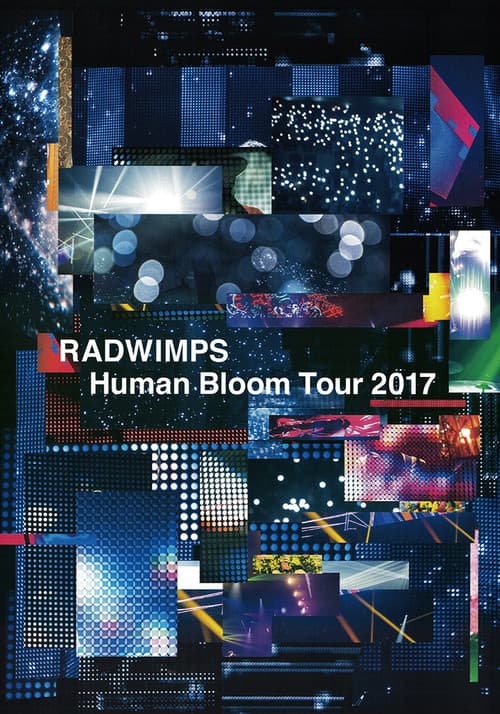 Poster for RADWIMPS Human Bloom Tour 2017