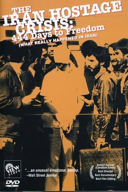 Постер до фільму «444 Days to Freedom: What Really Happened in Iran»
