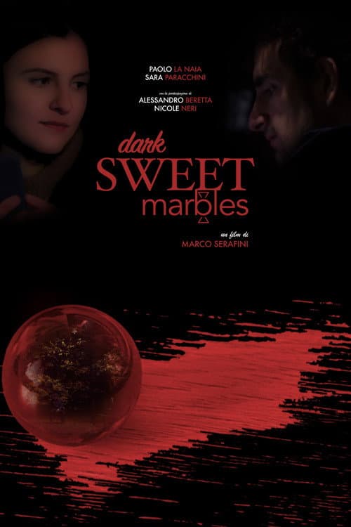 Poster for Dark Sweet Marbles