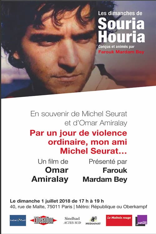 Poster for On a Day of Ordinary Violence, My Friend Michel Seurat...