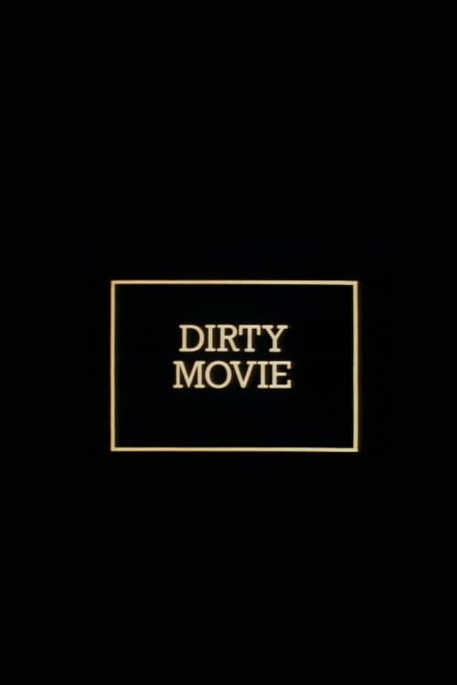 Poster for Dirty Movie
