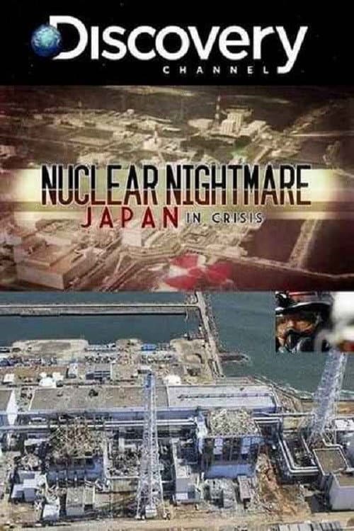Poster for Nuclear Nightmare: Japan in Crisis