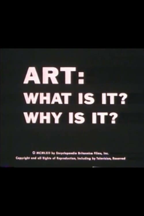 Poster for Art, what is it? Why is it?