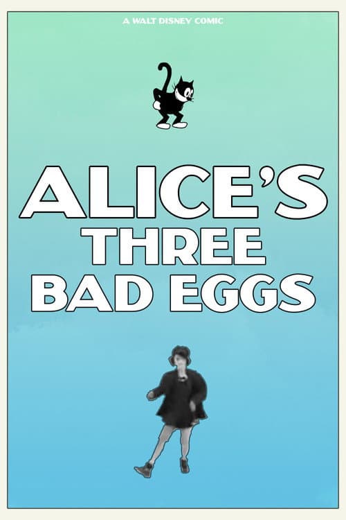 Poster for Alice's Three Bad Eggs