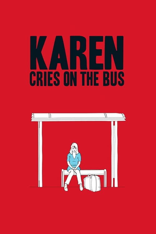 Poster for Karen Cries on the Bus