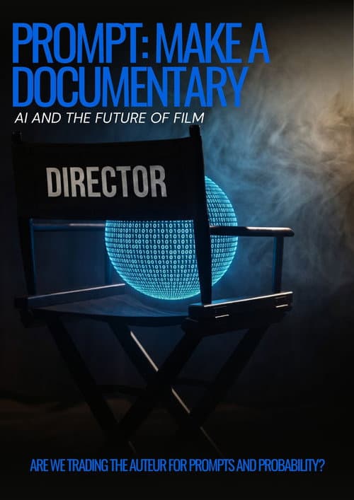 Poster for Prompt: Make a Documentary