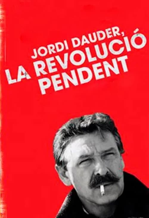 Poster for Jordi Dauder, la revolució pendent