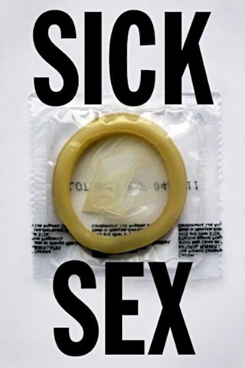 Poster for Sick Sex