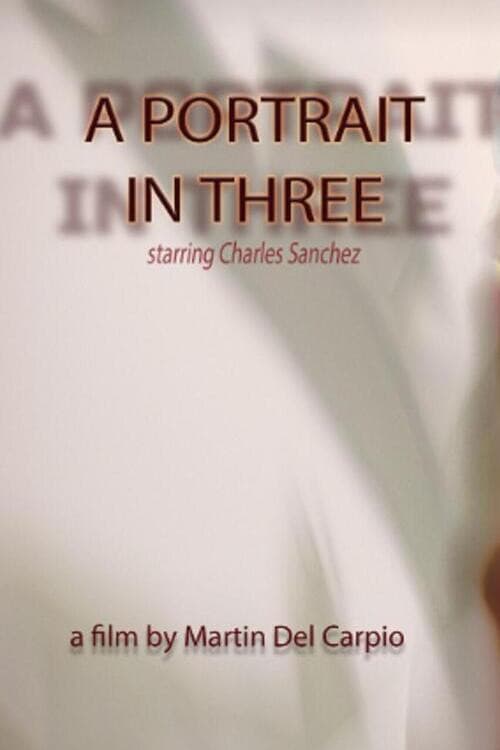 Poster for A Portrait in Three