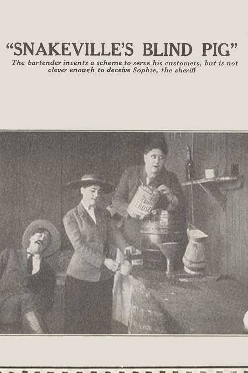 Poster for Snakeville's Blind Pig