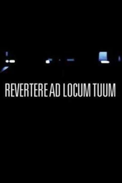 Poster for Revertere Ad Locum Tuum