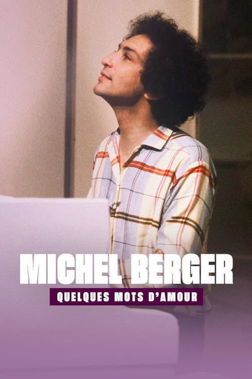 Poster for Michel Berger, quelques mots d'amour