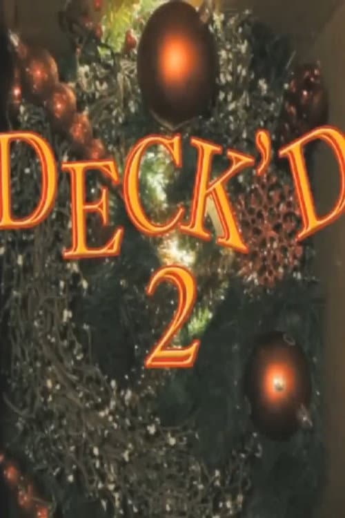 Poster for Deck'd 2