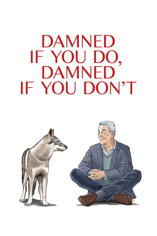 Poster for Damned If You Do, Damned If You Don't