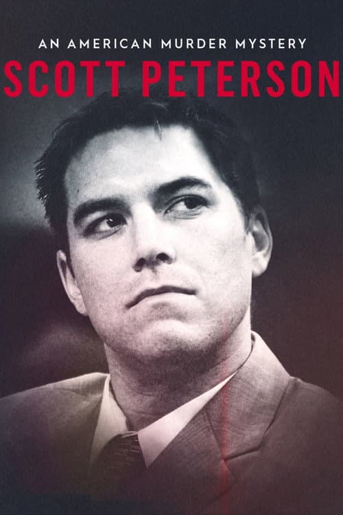 Poster for Scott Peterson: An American Murder Mystery