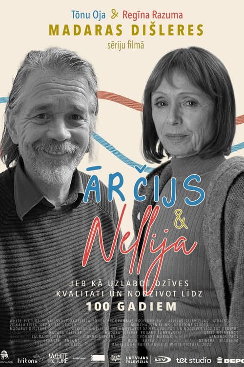 Poster for Archie & Nellie, or How to Improve the Quality of Your Life and Live up to 100 Years