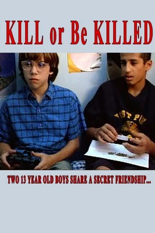 Poster for Kill or Be Killed