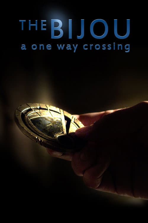 Poster for The Bijou: A One Way Crossing